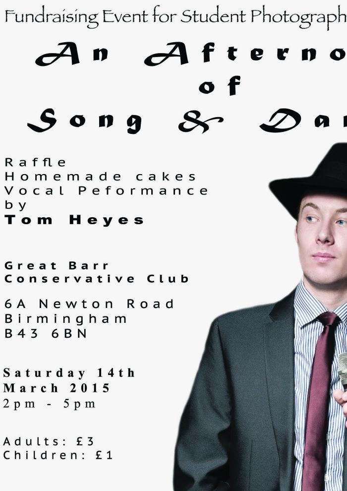 'An Afternoon of Song & Dance'

Paul McCartney goes to Liverpool, Tom Jones to Cardiff, & 
Elvis Presley to Memphis
And now ....
Saturday 14th March 2015
Tom Heyes comes back to the homeland ..... Great Barr, Birmingham!!!!

'An Afternoon of Song & Dance' 
14th March 2015 (2pm - 5pm)

The Great Barr Conservative Club 
6A Newton Road, Birmingham B43 6BN

A charity afternoon to raise money for the Wolverhampton University Photography Group's forthcoming exhibition - Shutter Collective.

